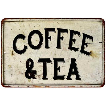 - Coffee & Tea Vintage Look Chic Distressed 8x12 Metal Sign 208120020092