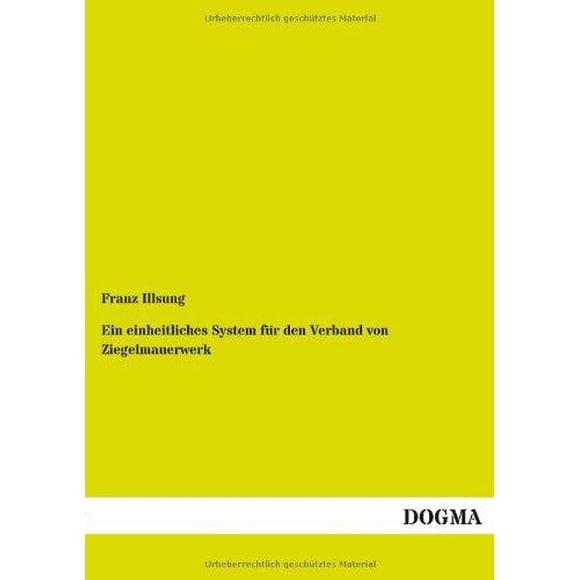 Ein Einheitliches System Fur Den Verband Von Ziegelmauerwerk