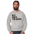 thumbnail image 6 of Funny Couples Set She's the Boss Men's Crewneck Sweatshirt Brisco Brands L, 6 of 7