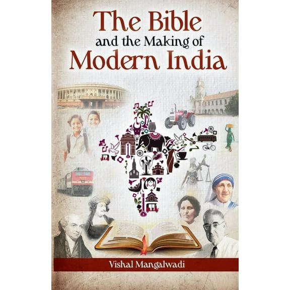 The Bible and the Making of Modern India, (Paperback)