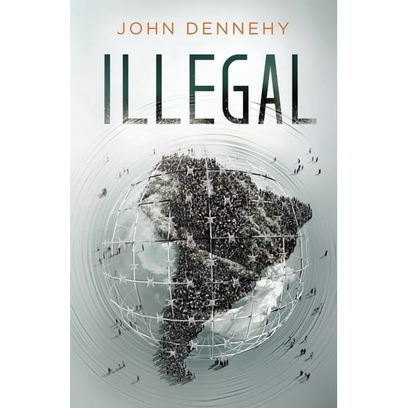 Illegal: A true story of love, revolution and crossing borders, (Paperback)