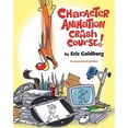 thumbnail image 1 of Pre-Owned Character Animation Crash Course! (Paperback) 1879505975 9781879505971, 1 of 1