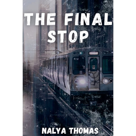 The Final Stop, (Paperback)