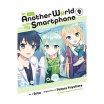In Another World with My Smartphone (manga): In Another World with My Smartphone, Vol. 9 (manga) (Series #9) (Paperback)