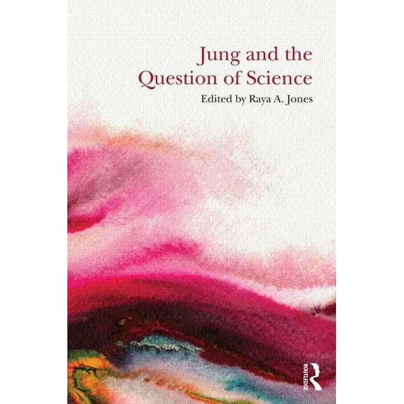 Jung and the Question of Science, (Paperback)