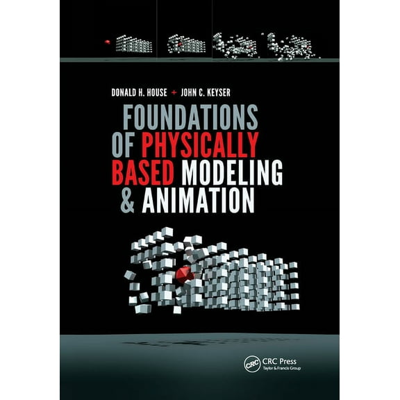 Foundations of Physically Based Modeling and Animation, (Paperback)