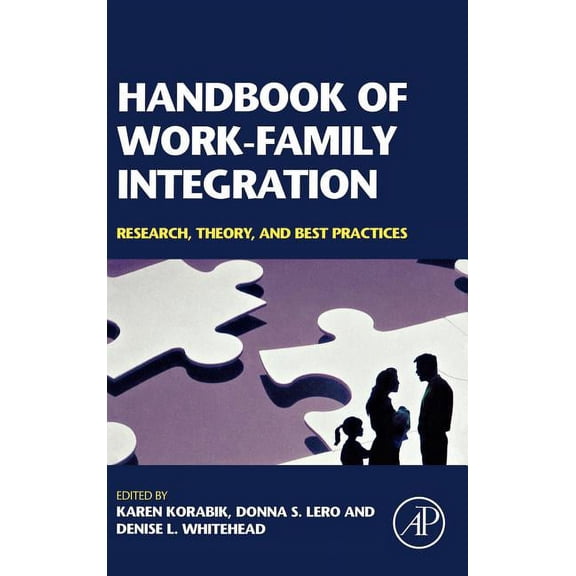 Handbook of Work-Family Integration, (Hardcover)