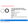 thumbnail image 2 of Front Disc Brake Caliper Seal Kit - Compatible with 1969 - 1978 Cadillac Eldorado 1970 1971 1972 1973 1974 1975 1976 1977, 2 of 2