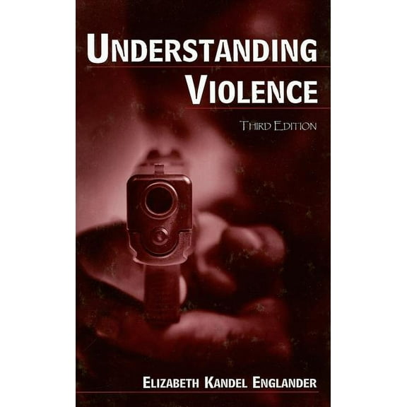 Understanding Violence (Hardcover)