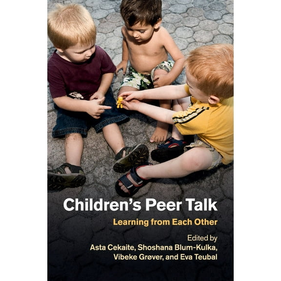 Children's Peer Talk: Learning from Each Other, (Paperback)