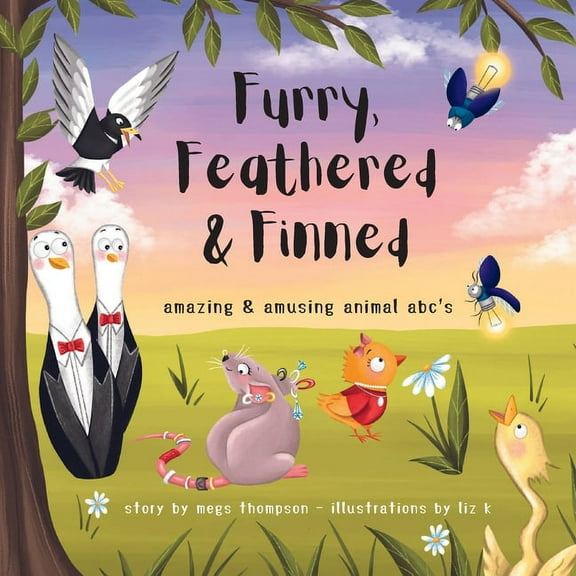 Furry, Feathered & Finned: amazing & amusing animal abc's, (Paperback)