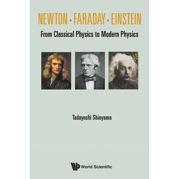 Newton . Faraday . Einstein, (Paperback)