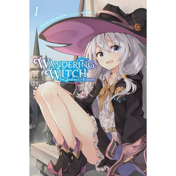 Pre-Owned Wandering Witch: The Journey of Elaina, Vol. 1 (Light Novel): Volume 1 (Paperback) 1975332954 9781975332952