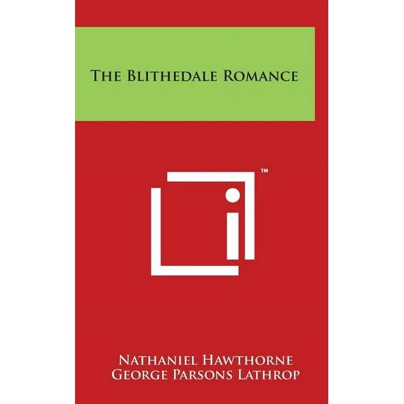 The Blithedale Romance, (Hardcover)