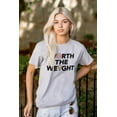 thumbnail image 3 of Worth Weight Pizza Carbs Foodie Lover Plus Size Crewneck Graphic Tee Shirt Brisco Brands 2X, 3 of 5