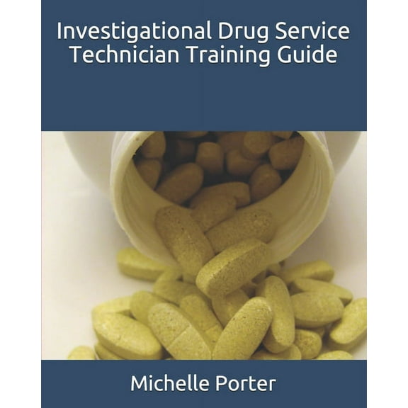 Investigational Drug Service Technician Training Guide (Paperback)