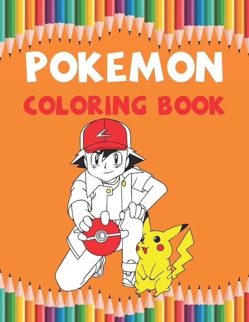 Pokemon Coloring Book Best Coloring Book, Gift For Kids Ages