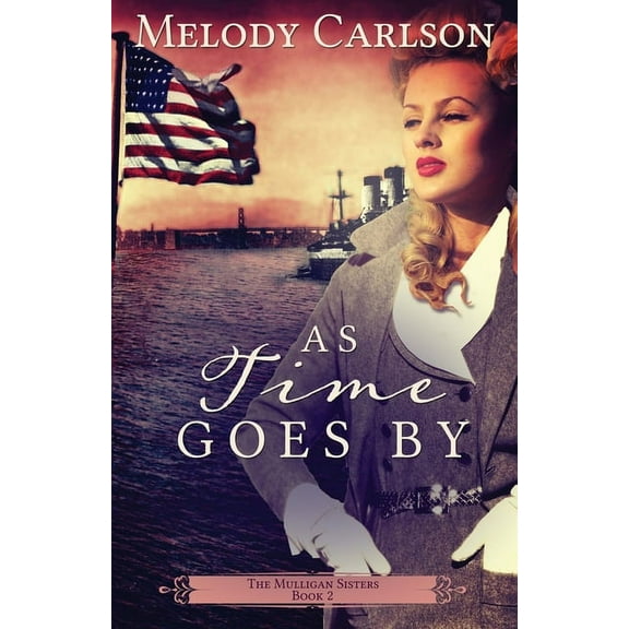 Mulligan Sisters As Time Goes By, Book 2, (Paperback)