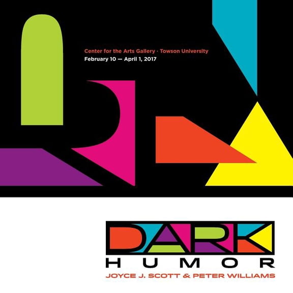 Dark Humor: Joyce J. Scott & Peter Williams, (Paperback)