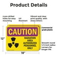 thumbnail image 2 of (2 Pack) Authorized Personnel Only OSHA Caution Radiation Sign 18 Inch X 12 Inch Plastic Sign, Weather Resistant, UV Protected for Workplace, Business, and Construction Site, Made in, 2 of 8