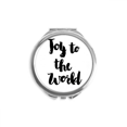 thumbnail image 1 of Joy To The World Style Citation Miroir Compact Rond Portable de Poche en Verre, 1 of 3