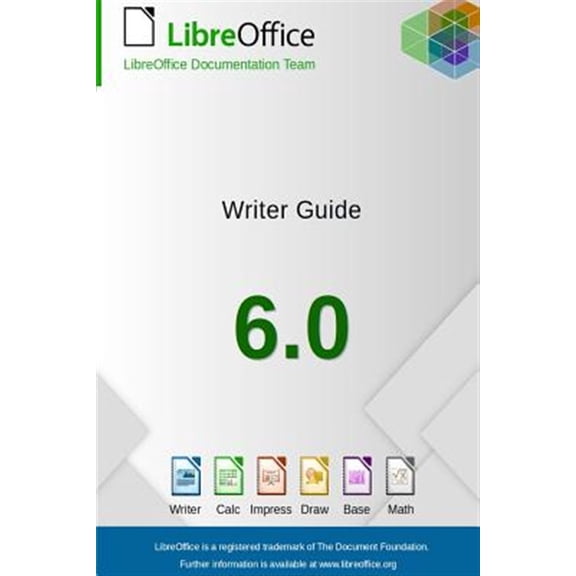 Pre-Owned LibreOffice 6.0 Writer Guide (Paperback)