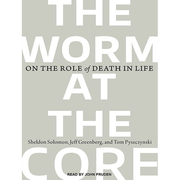 The Worm at the Core (Audiobook)
