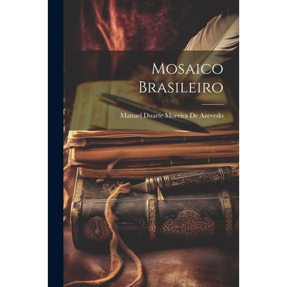 Mosaico Brasileiro (Paperback)