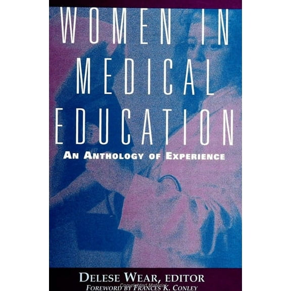 Development Women in Medical Education: An Anthology of Experience, (Paperback)
