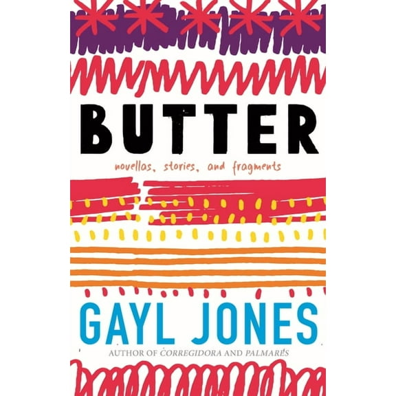 Butter : Novellas, Stories, and Fragments (Paperback)