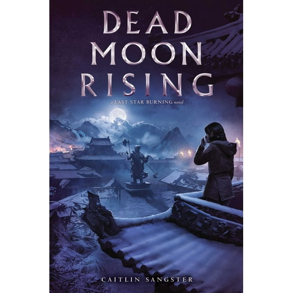 Last Star Burning: Dead Moon Rising (Paperback)