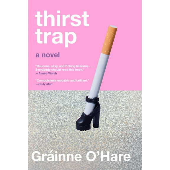 Thirst Trap, (Hardcover)