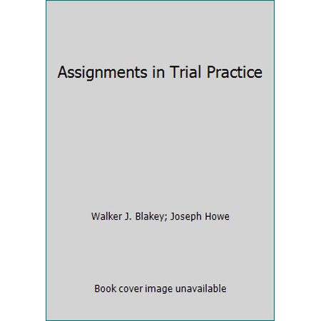 Assignments in Trial Practice, Used [Hardcover]