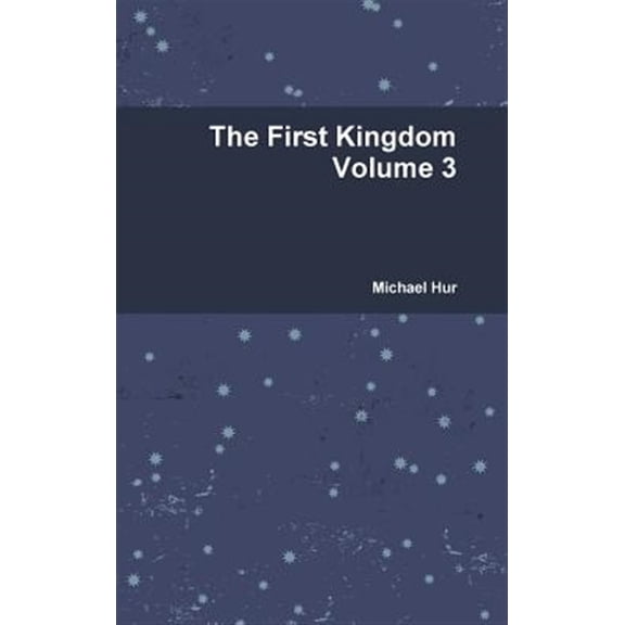 Pre-Owned The First Kingdom Volume 3 (Hardcover)