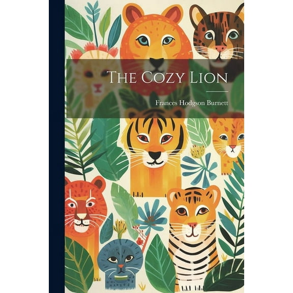 The Cozy Lion, (Paperback)
