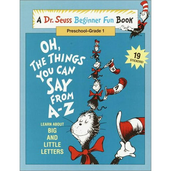 Pre-Owned Oh, The Things You Can Say from A - Z (A Dr. Seuss Beginner Fun Book, Preschool - Grade 1), 9780679868408, 0679868402, Paperback,