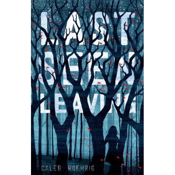 Pre-Owned Last Seen Leaving (Paperback) 1250129672 9781250129673