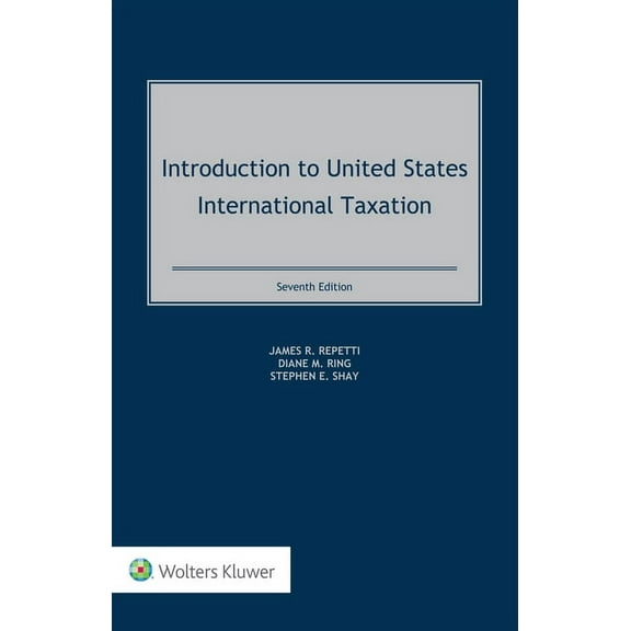 Introduction to United States International Taxation, (Hardcover)