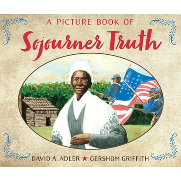 A Picture Book of Sojourner Truth (Pre-Owned Paperback 9780823412624) by David A Adler