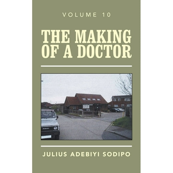 The Making of a Doctor (Hardcover)