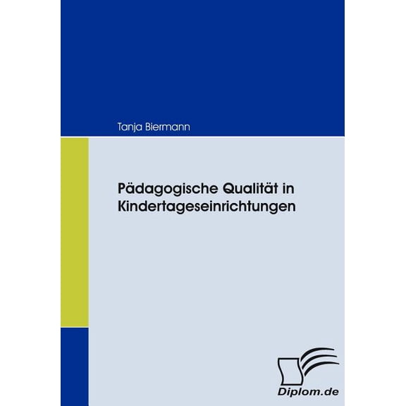 Pädagogische Qualität in Kindertageseinrichtungen, (Paperback)