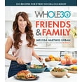 thumbnail image 1 of The Whole30 Friends & Family: 150 Recipes for Every Social Occasion, 1 of 2