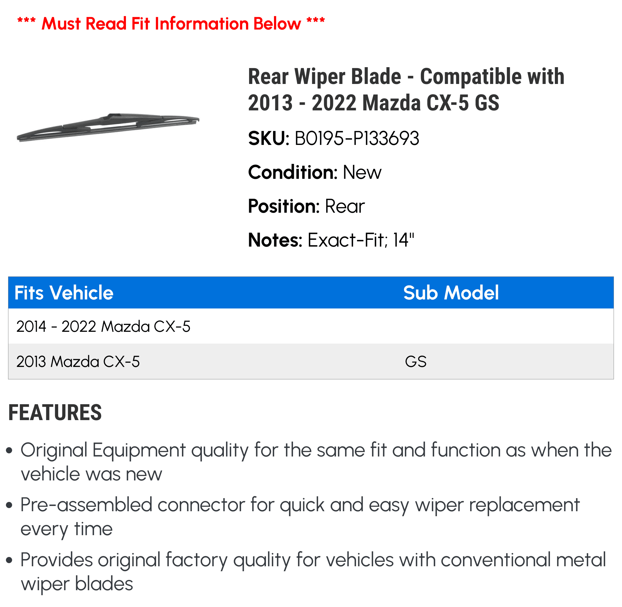 OE Quality Rear Wiper Blade Compatible with 2013-2022 Mazda CX-5