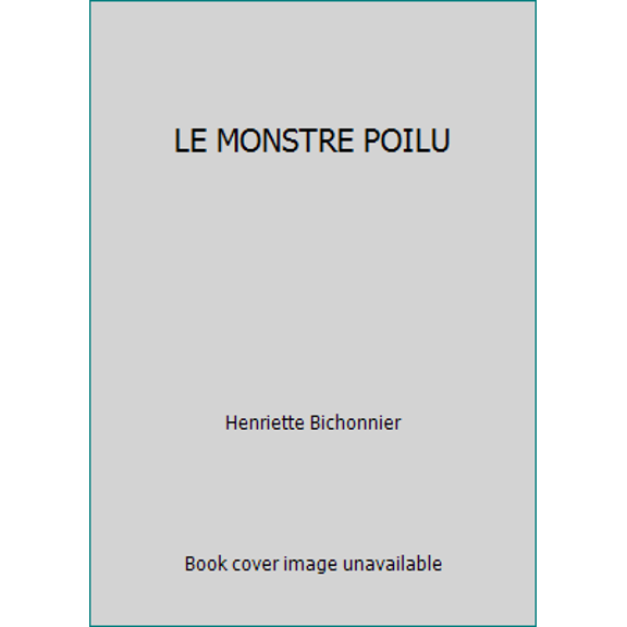 Pre-Owned LE MONSTRE POILU (Unknown) 2070547981 9782070547982