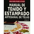 thumbnail image 1 of Manual de teñido y estampado artesanal de telas TRILLAS LUIS LESUR ESQUIVEL, 1 of 2