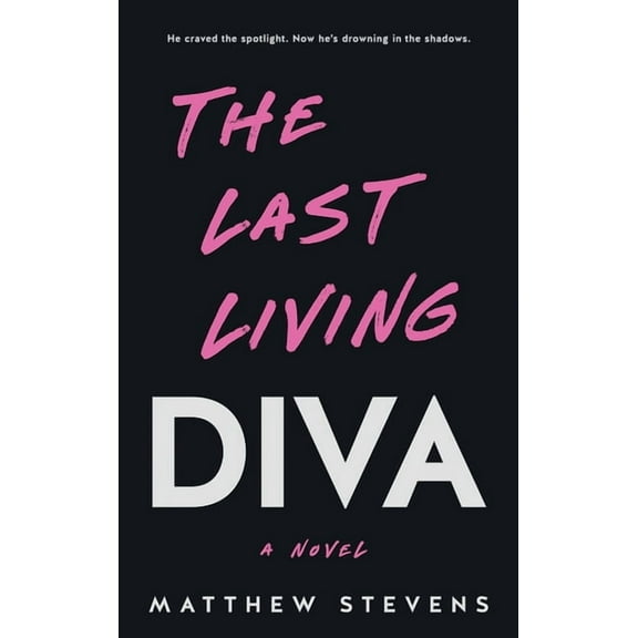 The Last Living Diva, (Hardcover)