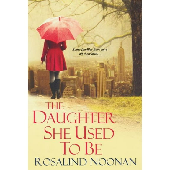 The Daughter She Used To Be (Paperback)