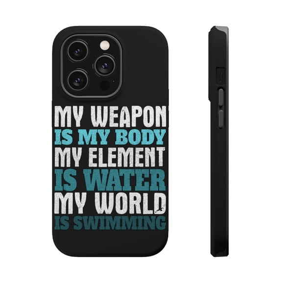 DistinctInk Tough Case for Apple iPhone 15 PRO (6.1" Screen), Compatible with MagSafe Charging - Swimming My Weapon is My Body Water
