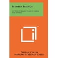thumbnail image 1 of Between Friends : Letters of James Branch Cabell and Others, 1 of 1
