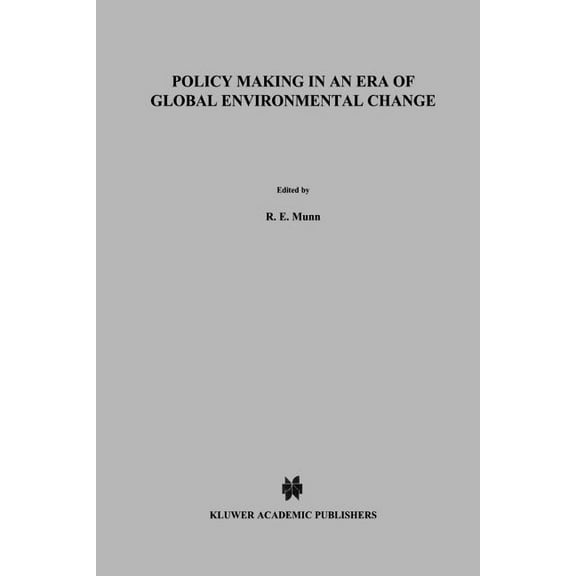 Environment & Policy Policy Making in an Era of Global Environmental Change, Book 6, (Paperback)
